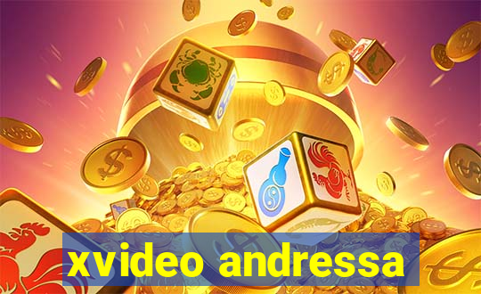 xvideo andressa